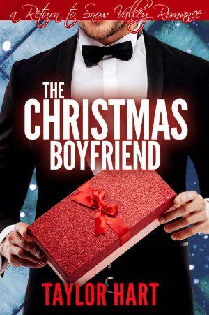 [Return to Snow Valley Romance 01] • The Christmas Boyfriend · A Return to Snow Valley Romance